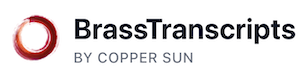 Screenshot of the brass transcripts website logo. It says brass transcripts by Copper Sun.